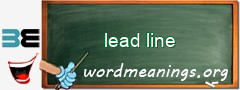 WordMeaning blackboard for lead line